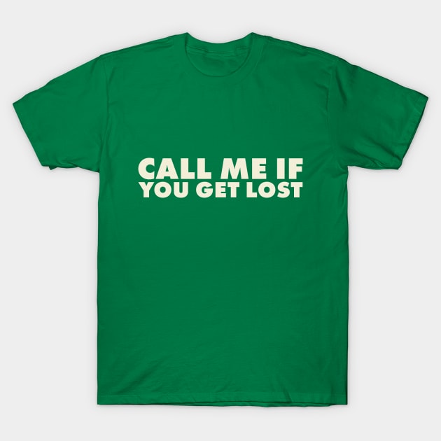 CALL ME IF YOU GET LOST - Tyler, the Creator T-Shirt by noahgraphics